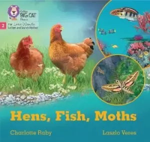 Image of Hens, Fish, Moths by Charlotte Raby
