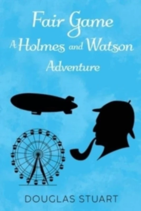 Image of Fair Game: A Holmes and Watson Adventure Paperback / softback