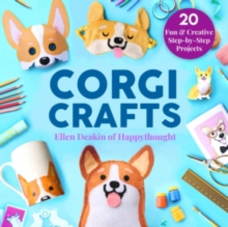 Image of Corgi Crafts : 20 Fun and Creative Step-by-Step Projects Hardback