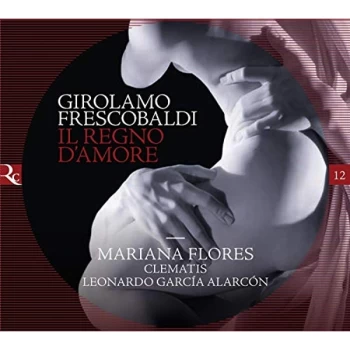 Image of Clematis - Girolamo Frescobaldi: Il Regno D'amore CD
