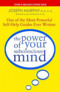 Image of The Power of Your Subconscious Mind by Joseph Murphy/ Revised by Ian Mcmahan Paperback