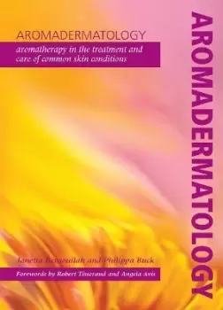 Image of Aromadermatology by Janetta Bensouilah