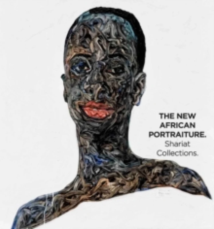 Image of The New African Portraiture : The Shariat Collections Hardback