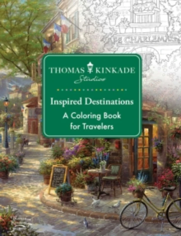 Image of Thomas Kinkade Studios Inspired Destinations : A Coloring Book for Travelers Paperback / softback