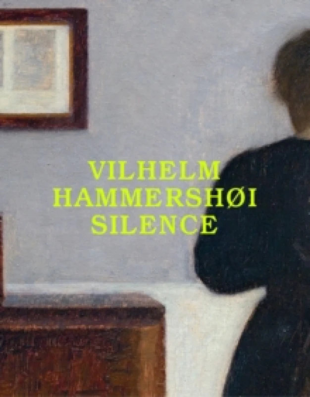 Image of Vilhelm Hammershi: Silence Paperback / softback