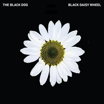 Image of The Black Dog - Black Daisy Wheel Vinyl
