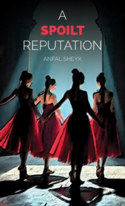 Image of A Spoilt Reputation. Paperback. By Anfal Sheyx Books