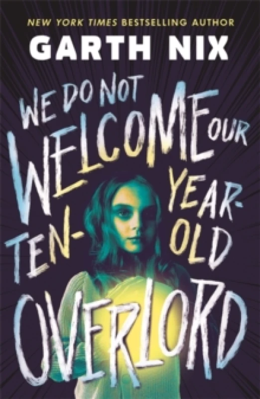 Image of We Do Not Welcome Our Ten-Year-Old Overlord Paperback / softback