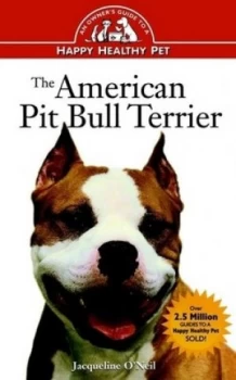 Image of The American Pit Bull Terrier by Jacqueline O Neil Hardback