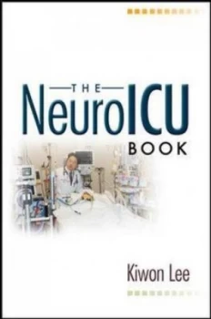 Image of The Neuroicu Book by Kiwon Lee Book