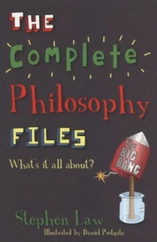 Image of The Complete Philosophy Files by Stephen Law Paperback
