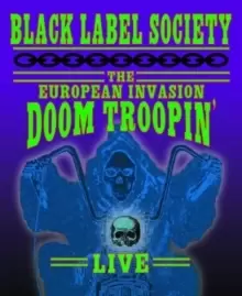 Image of The European Invasion: Doom Troopin' Live