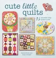 Image of cute little quilts 15 adorable dolly quilts to sew