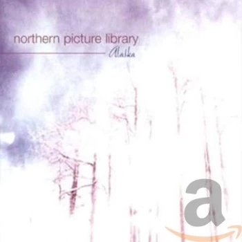 Image of Northern Picture Library - Alaska And Love Song For The D CD