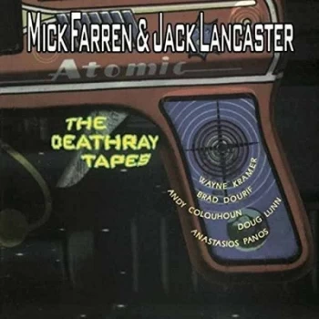 Image of The Deathray Tapes by Mick Farren & Jack Lancaster CD Album