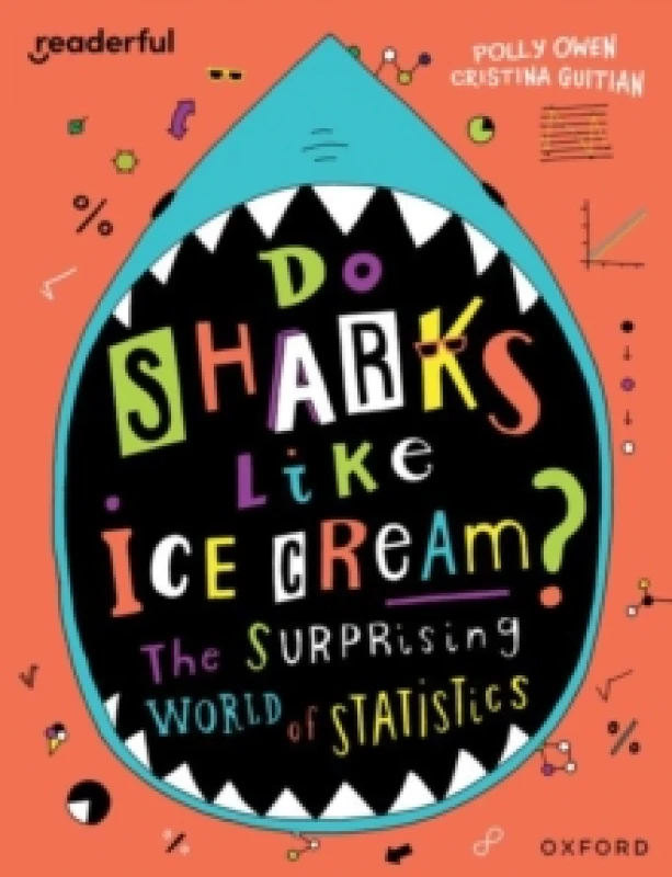 Image of Readerful Independent Library: Oxford Reading Level 19: Do Sharks Like Ice Cream?: The Surprising World of Statistics Paperback / softback