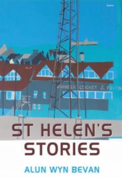 Image of St Helens Stories by Alun Wyn Bevan Paperback