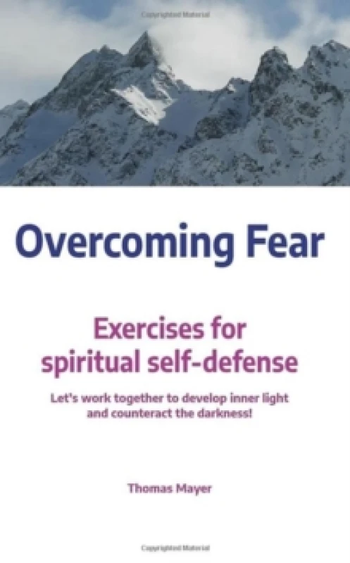 Image of Overcoming Fear : Exercises for spiritual self-defense Paperback / softback