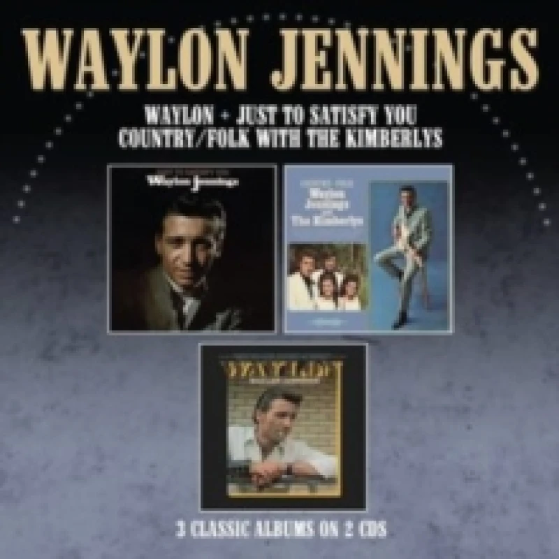 Image of Just to Satisfy You/Country Folk With the Kimberlys/Waylon CD / Album