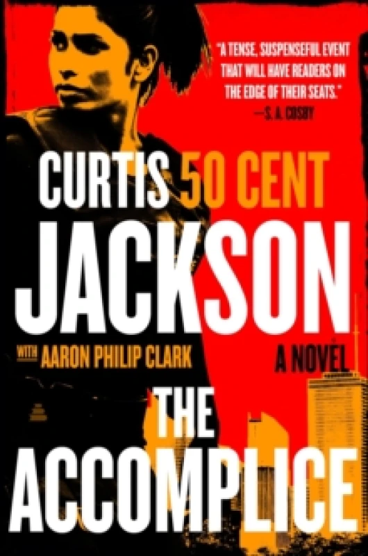Image of The Accomplice. Paperback. By Curtis Jackson, Aaron Philip Clark Books