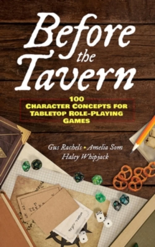 Image of Before the Tavern. Paperback. By Augustus Rachels, Amelia Som, Haley Whipjack Books