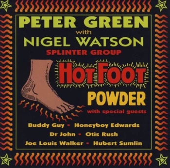 Image of Hot Foot Powder by Peter Green & Nigel Watson Splinter Group CD Album