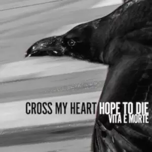 Image of Vita E Morte by Cross My Heart Hope to Die CD Album