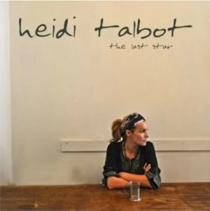 Image of The Last Star by Heidi Talbot CD Album
