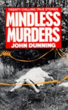 Image of Mindless Murders by John Dunning Paperback