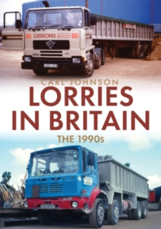 Image of Lorries in Britain: The 1990s Paperback / softback