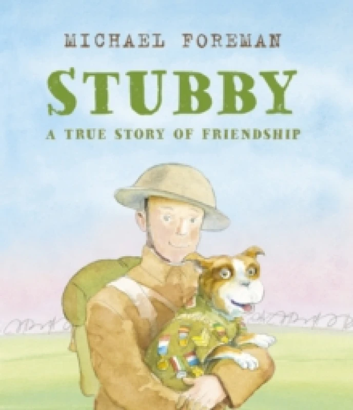 Image of Stubby: A True Story of Friendship Paperback / softback
