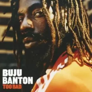Image of Too Bad by Buju Banton CD Album