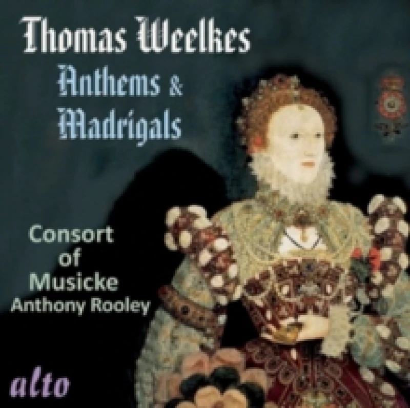 Image of Thomas Weelkes: Anthems & Madrigals CD / Album