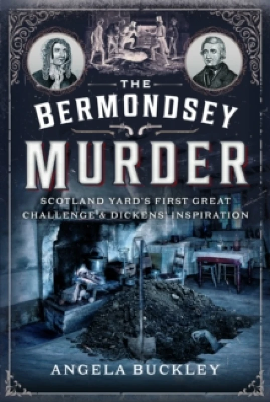 Image of The Bermondsey Murder : Scotland Yards First Great Challenge and Dickens Inspiration Paperback / softback