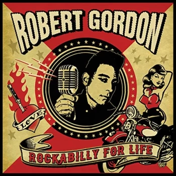 Image of Robert Gordon - Rockabilly for Life CD