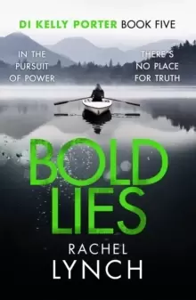 Image of Bold Lies : DI Kelly Porter Book Five