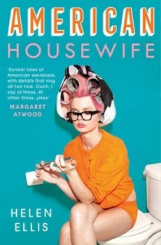 Image of American Housewife by Helen Ellis Book