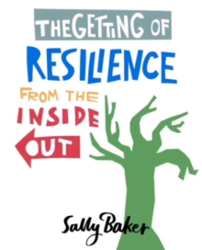 Image of The Getting of Resilience from the Inside Out Paperback / softback