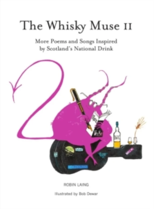 Image of The Whisky Muse Volume II : Scotch Whisky in Poem and Song Paperback / softback