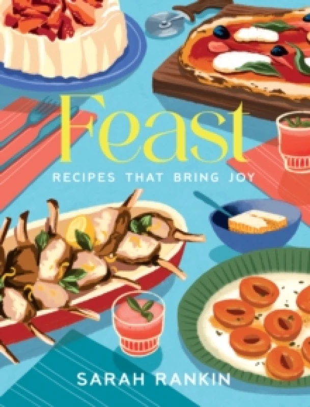 Image of Feast : Recipes that Bring Joy Hardback