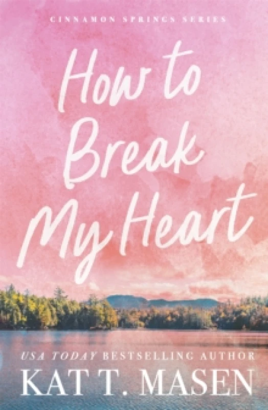 Image of How to Break My Heart. Paperback. By Kat T Masen Books