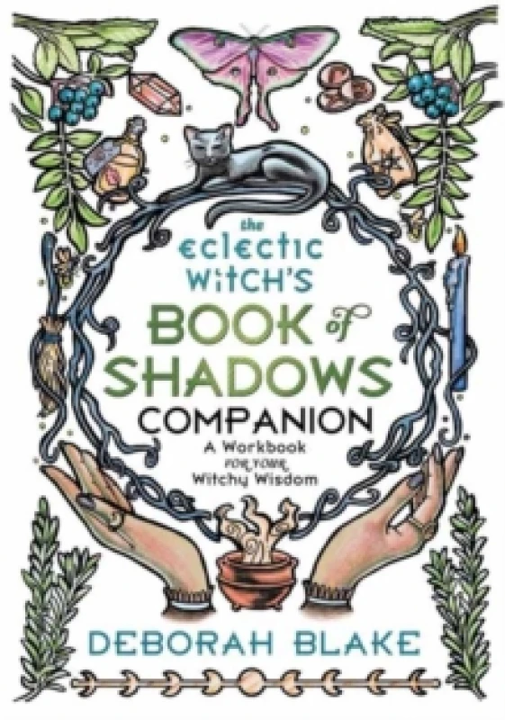 Image of Eclectic Witch's Book of Shadows Companion, The. Paperback. By Deborah Blake Books
