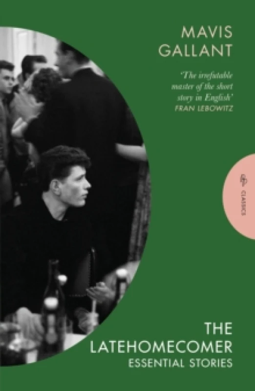 Image of The Latehomecomer : Essential Stories Paperback / softback