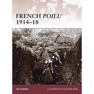 Image of French Poilu 1914-18 by Ian Sumner (Paperback, 2009)