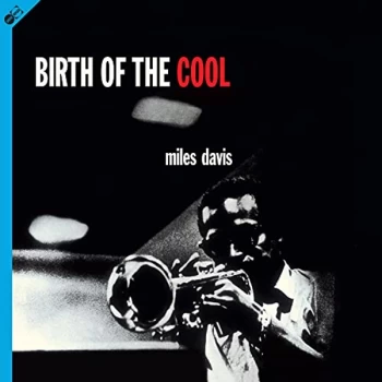 Image of Miles Davis - Birth Of The Cool (+Bonus Digi Containing Birth Of The Cool +11 Bonus Tracks) Vinyl
