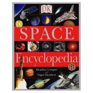 Image of Dk Space Encyclopedia by Heather Couper and Nigel Henbest Book