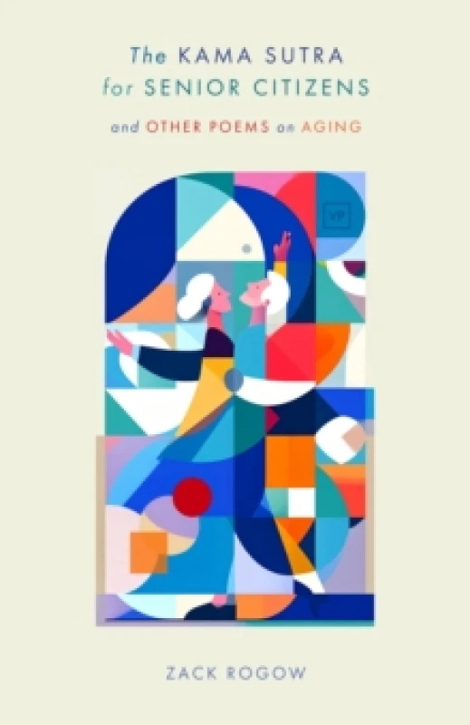 Image of The Kama Sutra for Senior Citizens : and Other Poems on Aging Paperback / softback