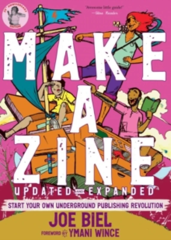 Image of Make a Zine! : Start Your Own Underground Publishing Revolution (5th Edition) Paperback / softback