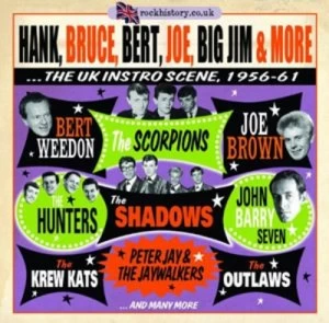 Image of Hank Bruce Bert Joe Big Jim & More The UK Instro Scene 1956-61 by Various Artists CD Album