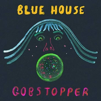 Image of Blue House - Gobstopper Vinyl